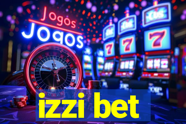 izzi bet